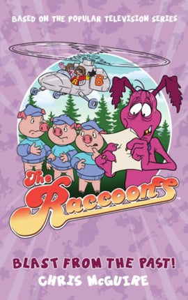 The Raccoons Blast from the Past