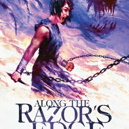 Along the Razor's Edge