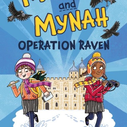 Major and Mynah: Operation Raven