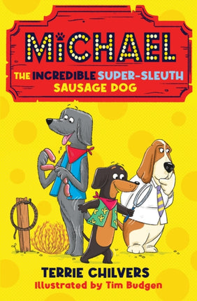 Michael the Incredible SuperSleuth Sausage Dog