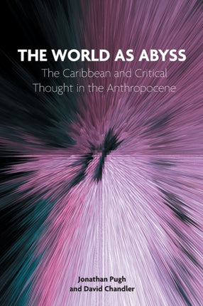 The World as Abyss: The Caribbean and Critical