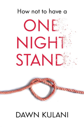 How Not to Have a One Night Stand