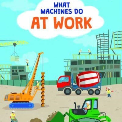 What Machines Do: AT WORK: STEM