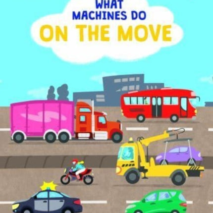 What Machines Do: ON THE MOVE: STEM