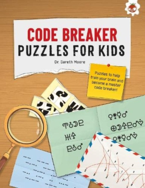 CODE BREAKER PUZZLES FOR KIDS: The Ultimate Code Breaker Puzzle Books For Kids - STEM