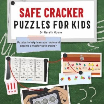 SAFE CRACKER PUZZLES FOR KIDS PUZZLES FOR KIDS: The Ultimate Code Breaker Puzzle Books For Kids - STEM