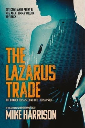 The Lazarus Trade: The chance for a second life - for a price: 2023