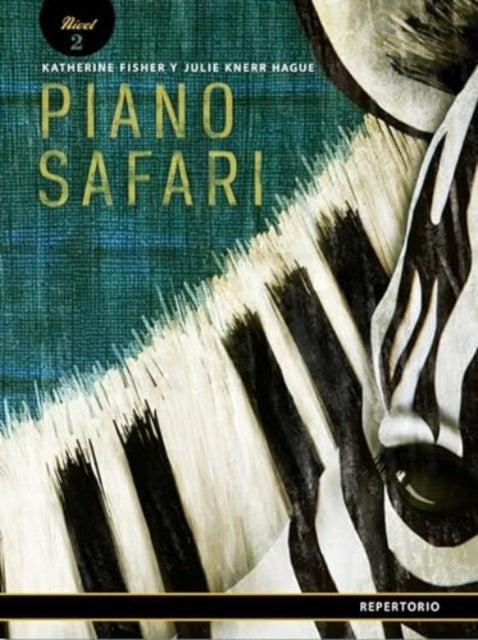 Piano Safari  Repertoire Level 2 Spanish Edition