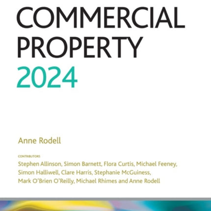 Commercial Property 2024: Legal Practice Course Guides (LPC)