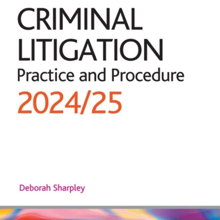 Criminal Litigation 20242025