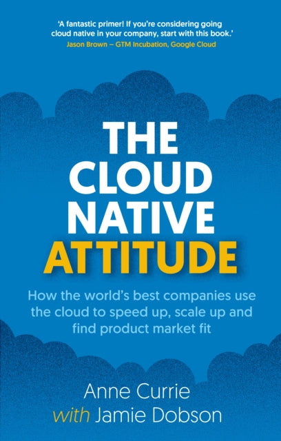 The Cloud Native Attitude