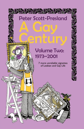 A Gay Century Volume 2 19732001