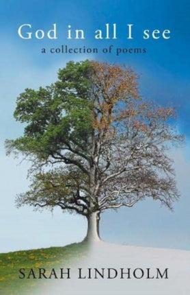God in all I see: a collection of poems