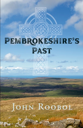 Pembrokeshires Past