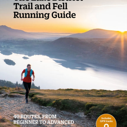 The Lake District Trail and Fell Running Guide