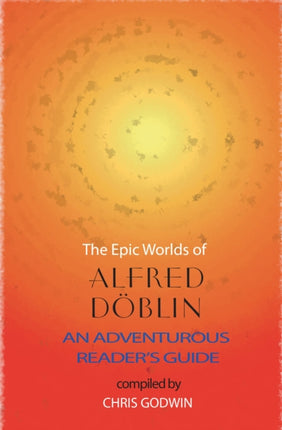 The The Epic Worlds of Alfred Doblin