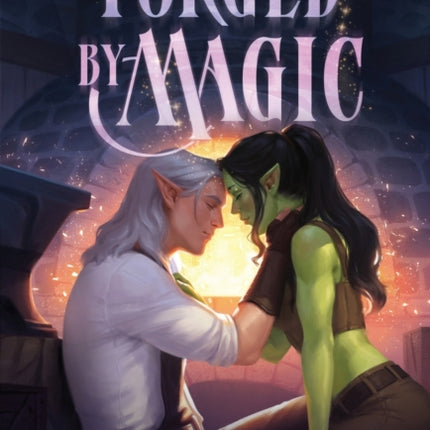 Forged by Magic