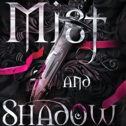 Of Mist and Shadow