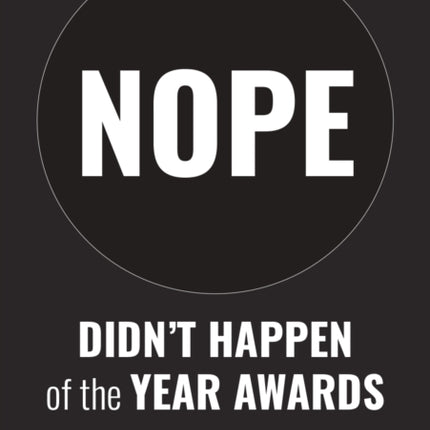 Didn't Happen of the Year Awards - The Official Book: Exposing a world of  online exaggeration