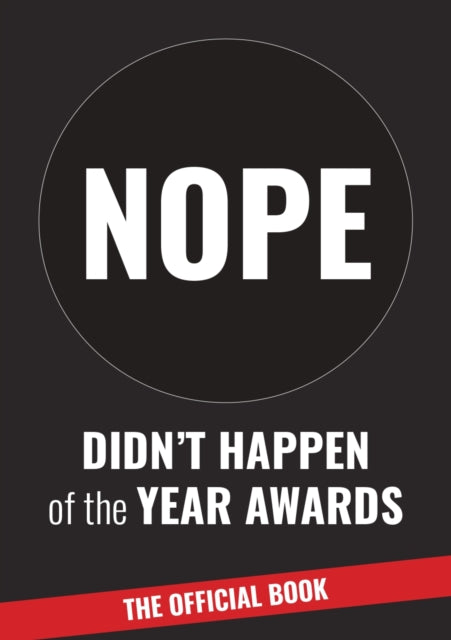 Didn't Happen of the Year Awards - The Official Book: Exposing a world of  online exaggeration