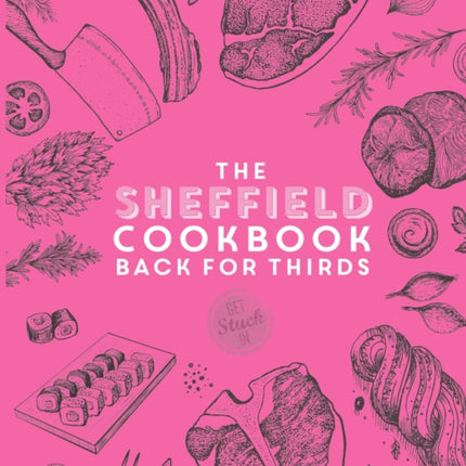 The Sheffield Cook Book - Back for Thirds