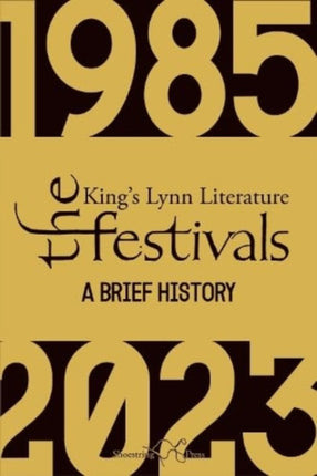 The King’s Lynn Literary Festivals: A Brief History