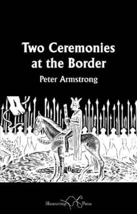 Two Ceremonies at the Border