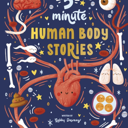 5 Minute Human Body Stories: Science to read out loud!