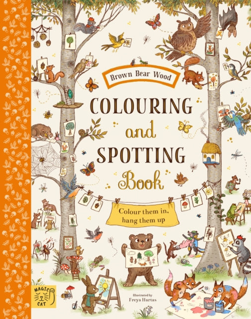 Brown Bear Wood: Colouring and Spotting Book: Colour them in, hang them up!