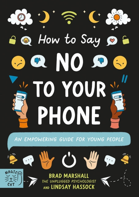 How to Say No to Your Phone: An Empowering Guide for Young People