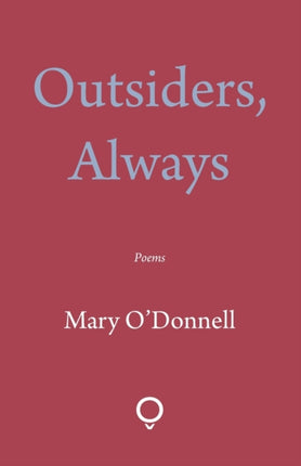 Outsiders, Always