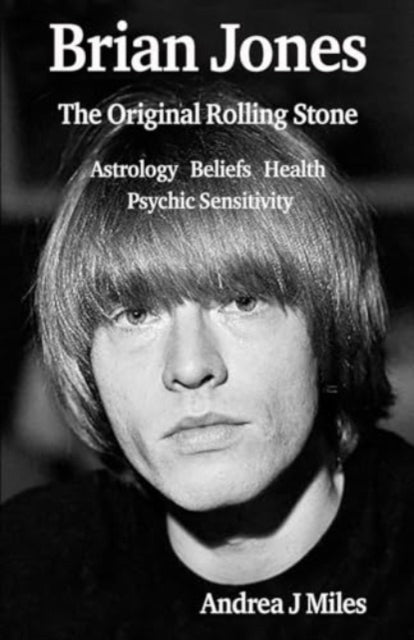 Brian Jones The Original Rolling Stone