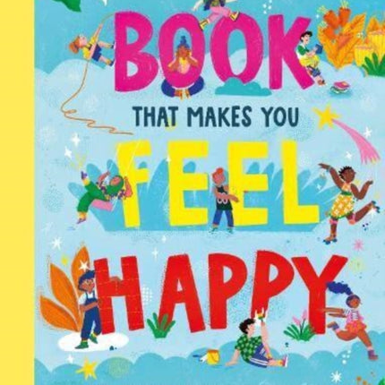 The Extraordinary Book That Makes You Feel Happy