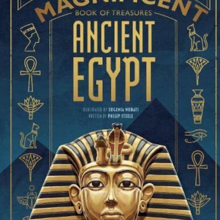 The Magnificent Book of Treasures: Ancient Egypt