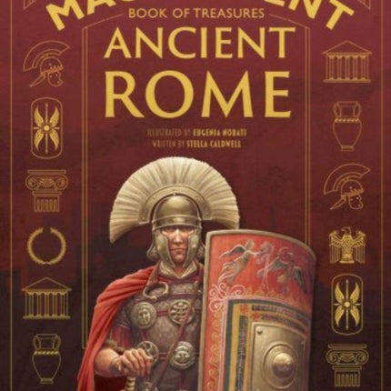 The Magnificent Book of Treasures: Ancient Rome