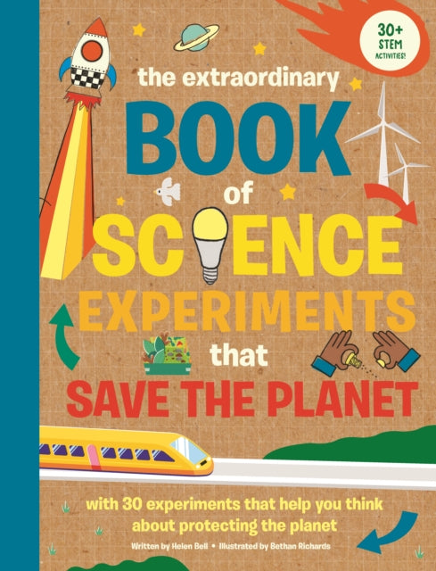 The Extraordinary Book of Science Experiments to