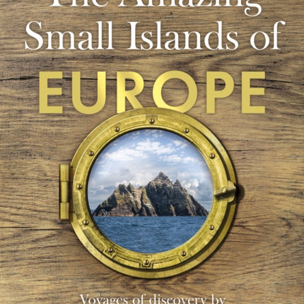 The Amazing Small Islands of Europe