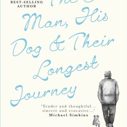 The Old Man, His Dog & Their Longest Journey