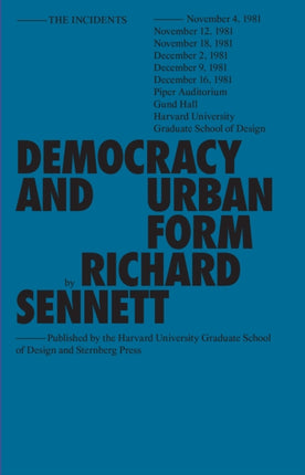 Democracy and Urban Form