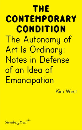 The Autonomy of Art Is Ordinary