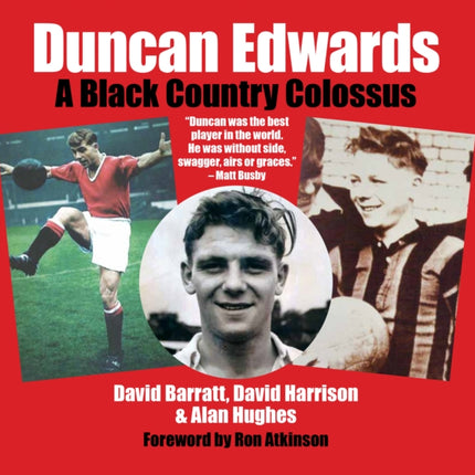 Duncan Edwards: A Black Country Colossus