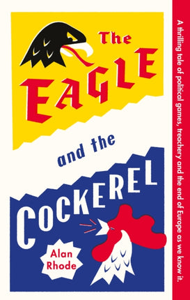 The Eagle and the Cockerel