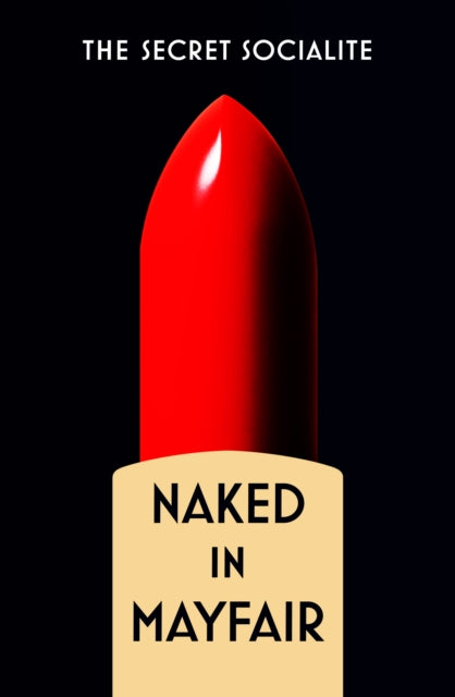 Naked In Mayfair