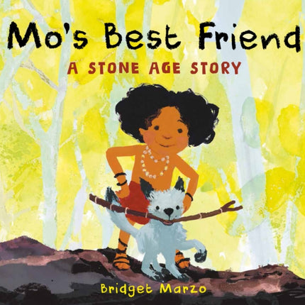 Mo's Best Friend: A Stone-Age Story