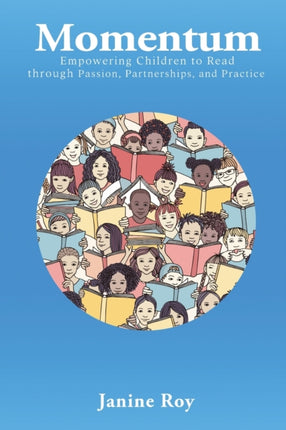 Momentum: Empowering Children to Read Through
