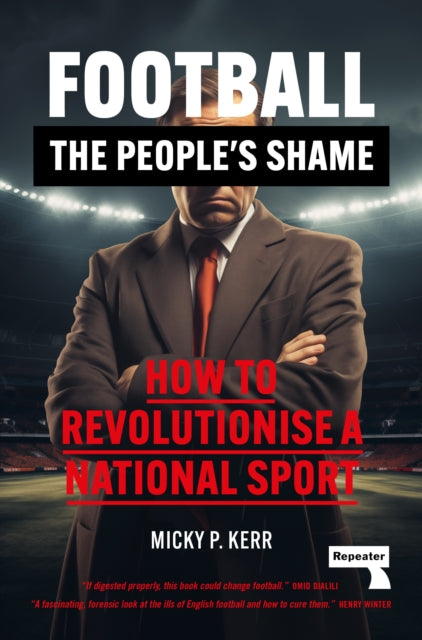 Football the Peoples Shame