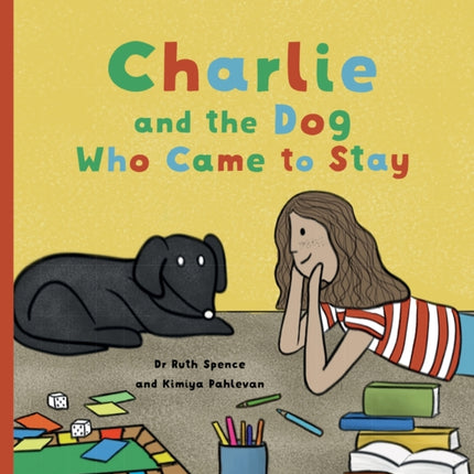 Charlie and the Dog Who Came to Stay: A Book