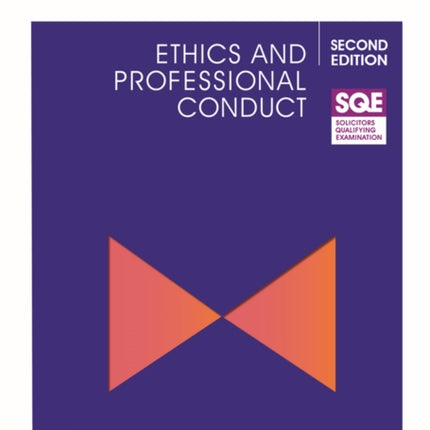 SQE - Ethics and Professional Conduct 2e