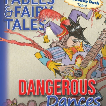 Dangerous Dances