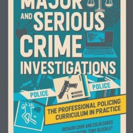 Major and Serious Crime Investigations